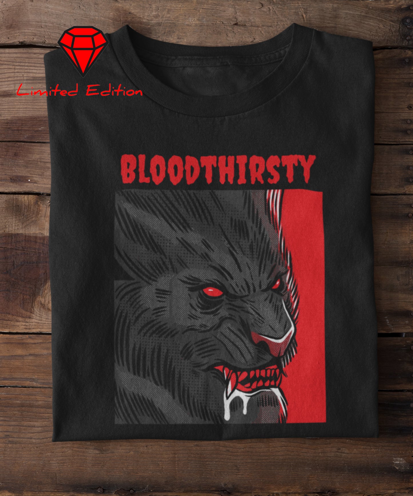 *LIMITED EDITION* Bloodthirsty Werewolf T-Shirt